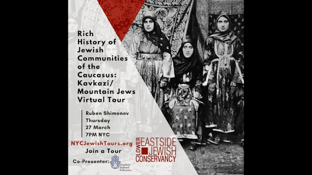 Rich History of Jewish Communities of the Caucasus: Kavkazi/Mountain Jews