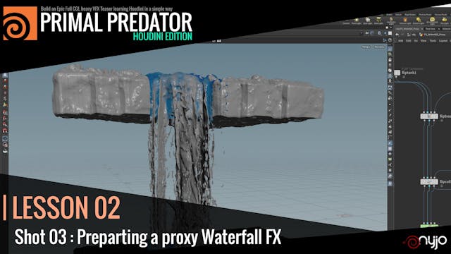 Lesson 02 : Shot 03 Preparing a proxy waterfall FX