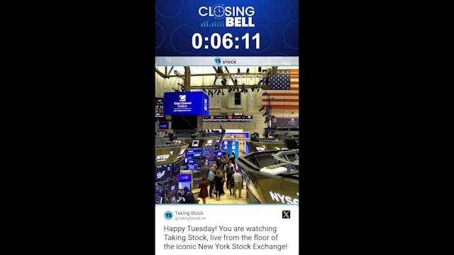 Today on Taking Stock | Markets prepa...