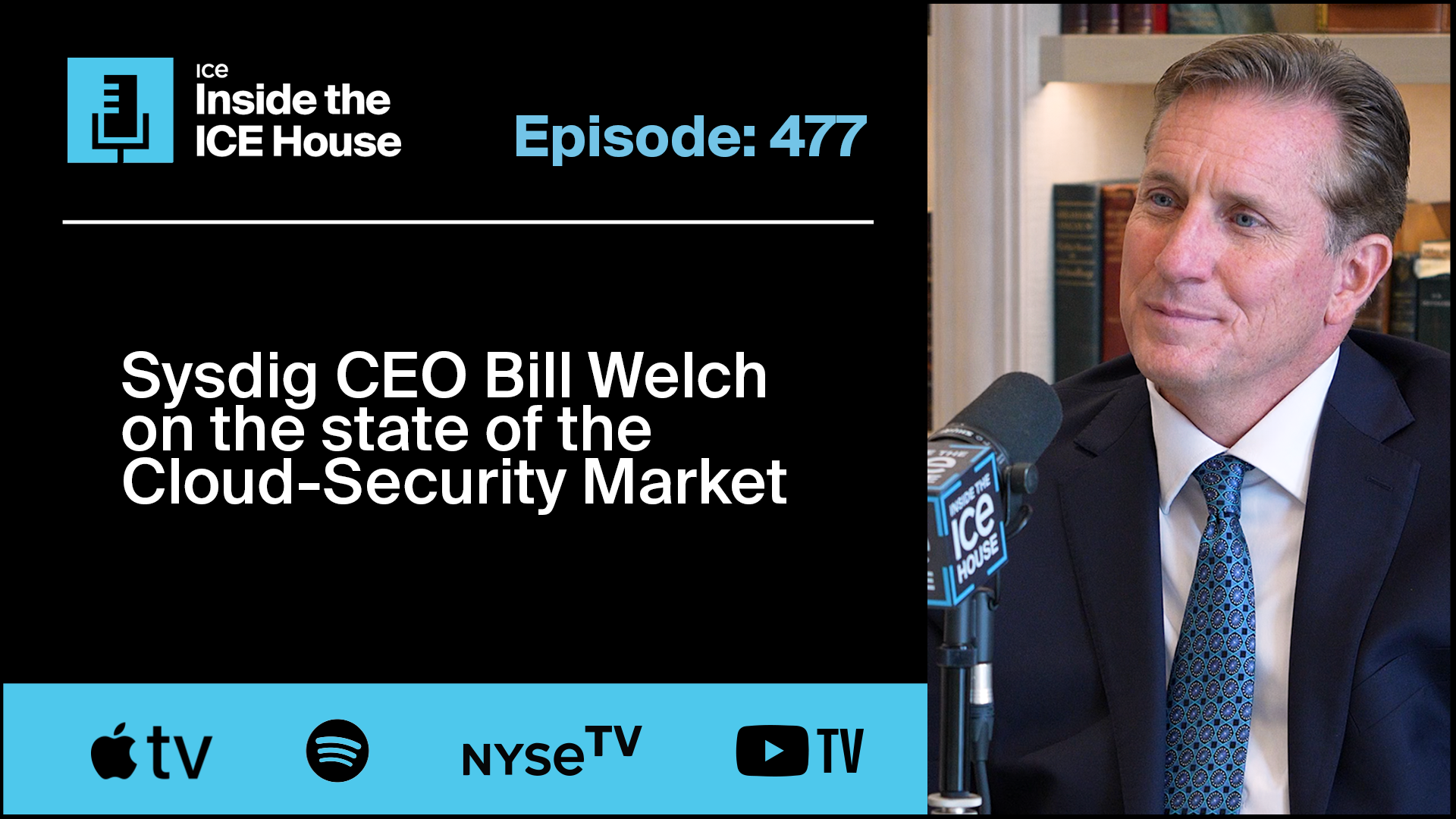 Sysdig CEO Bill Welch on the State of the Cloud-Security Market