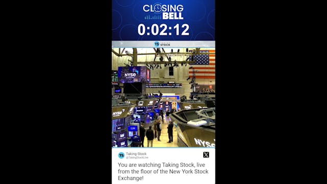 Today on Taking Stock | Markets climb...