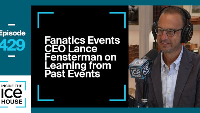 Fanatics Events CEO Lance Fensterman ...
