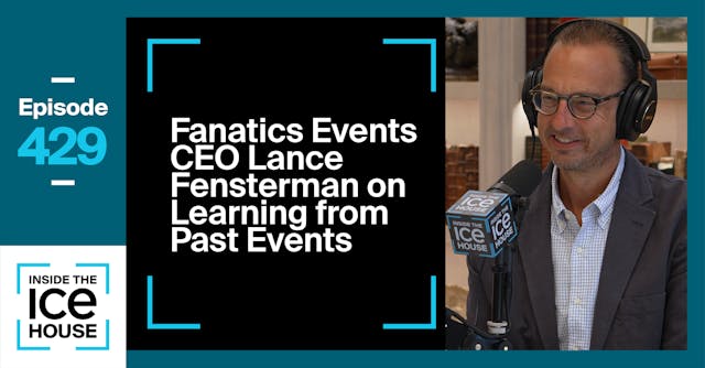 Fanatics Events CEO Lance Fensterman ...