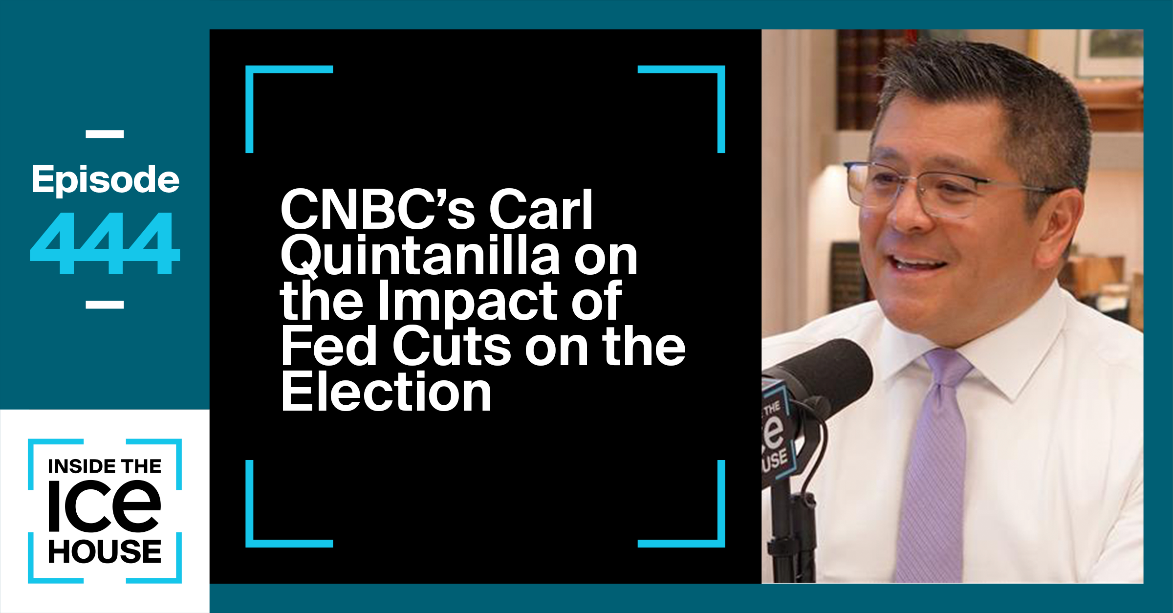 CNBC's Carl Quintanilla on the Impact of Fed Cuts on the Election