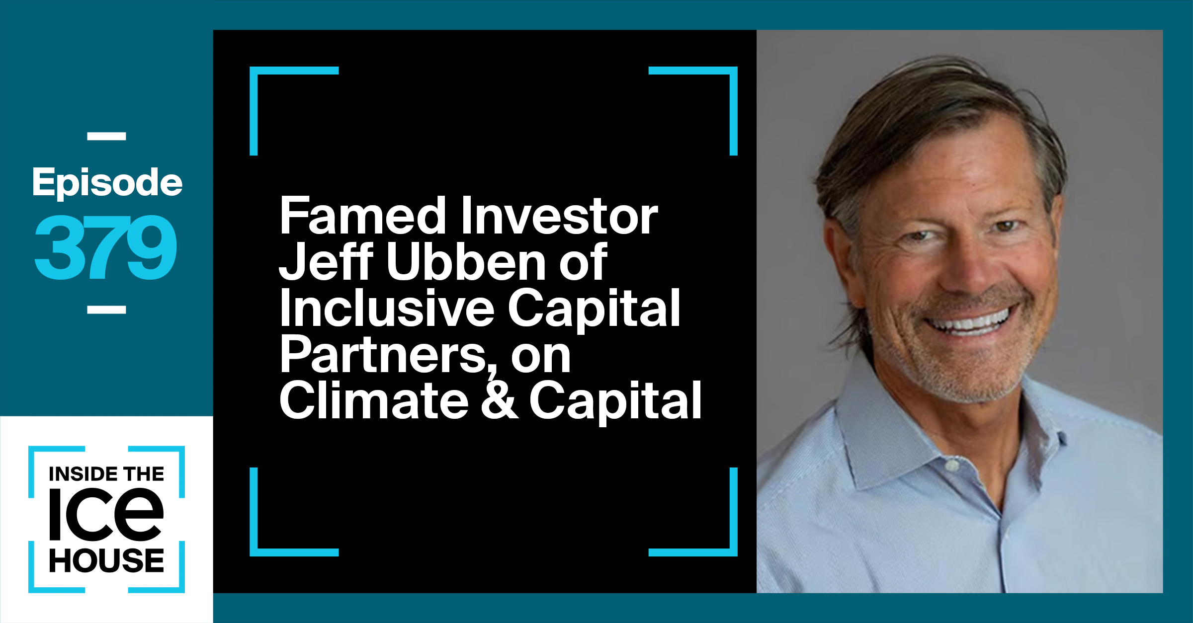 Famed Investor Jeff Ubben of Inclusive Capital Partners, on Climate & Capital