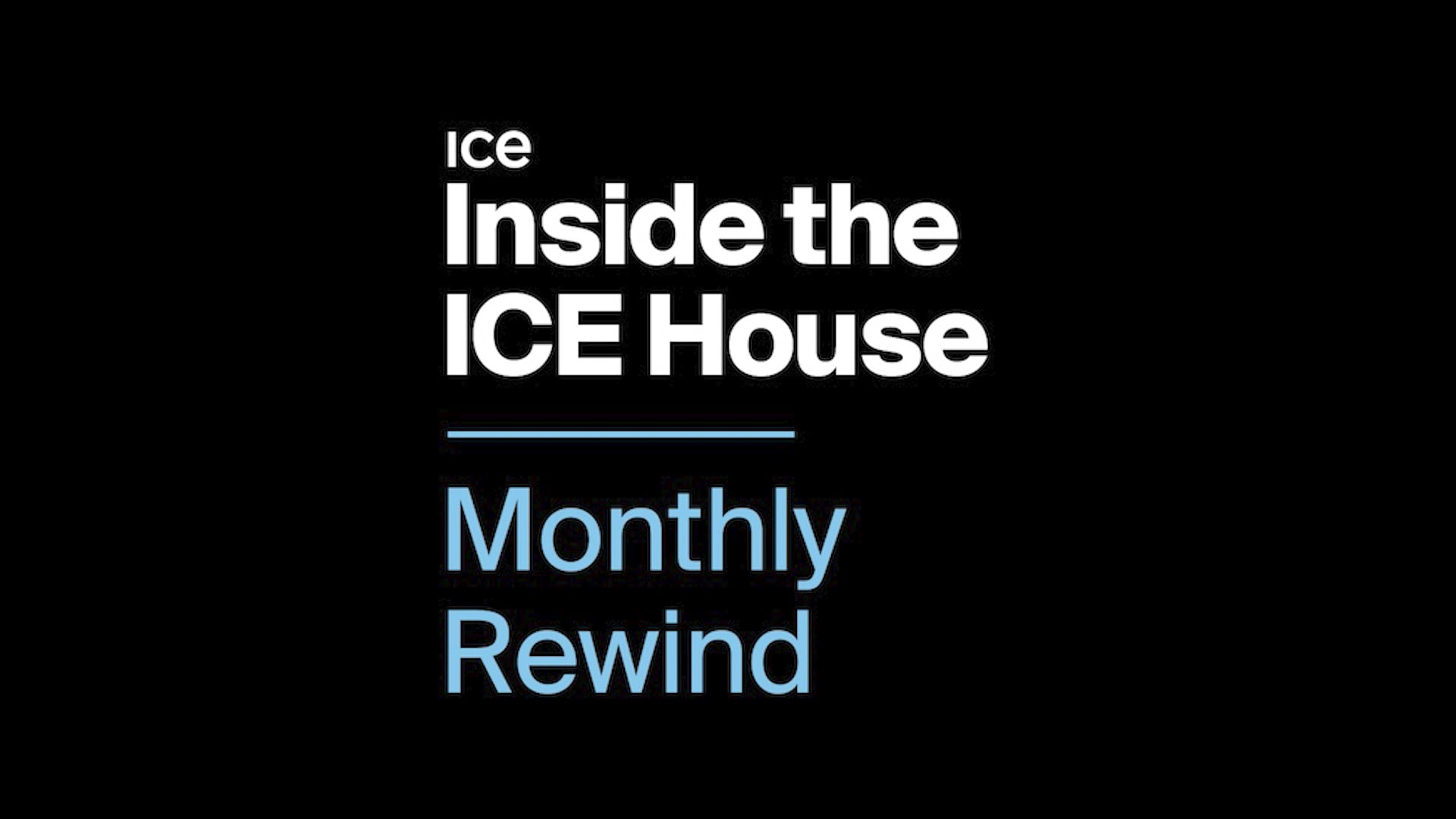 July 2025 Rewind: "Best of" Inside the ICE House
