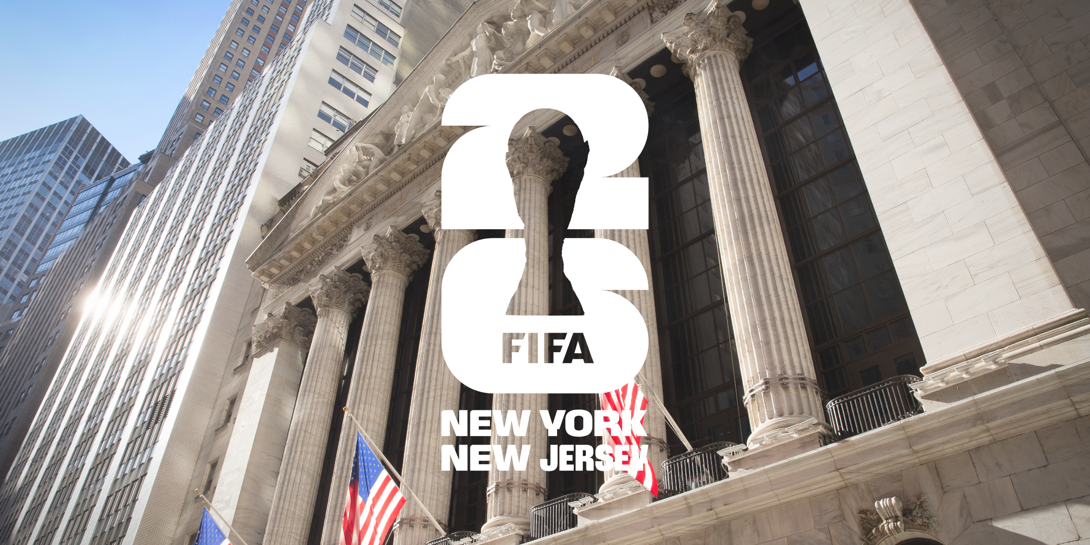 The NYSE welcomes the FIFA World Cup 2026™ New York New Jersey Host Committee - 07/15/2026, 13:31:17