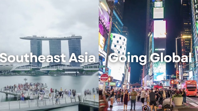 South East Asia Going Global