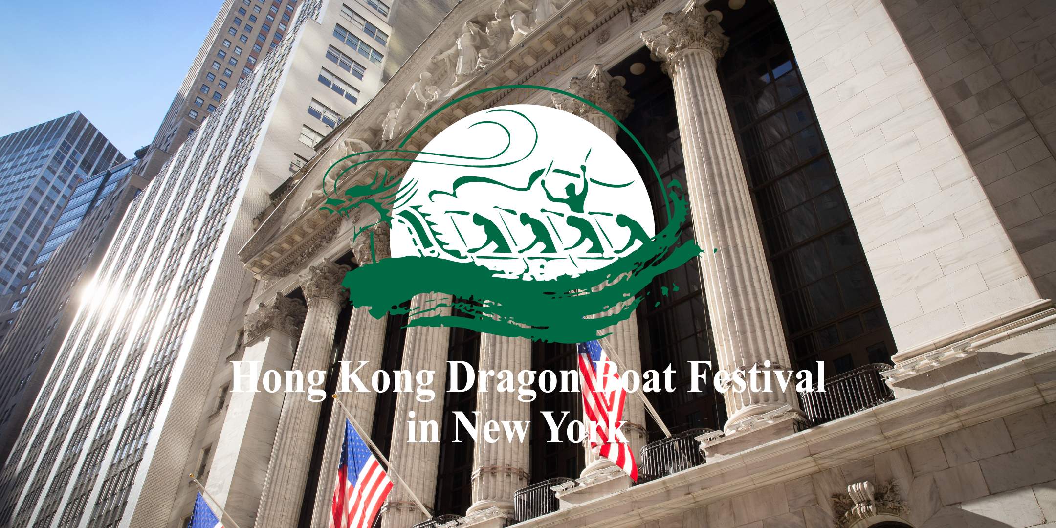 Hong Kong Dragon Boat Festival in New York Rings The Closing Bell® 