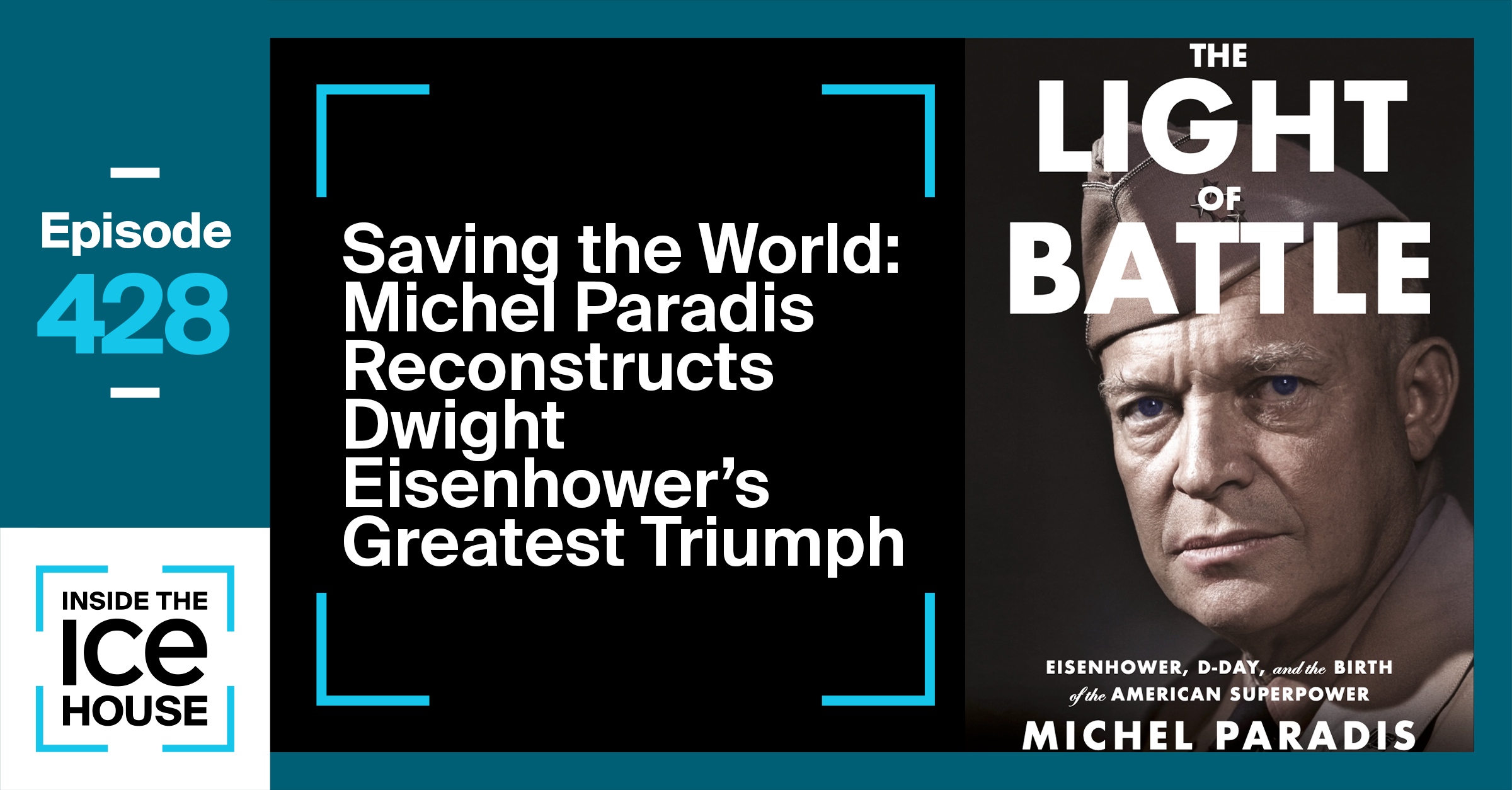 Saving the World: Michel Paradis Details Dwight Eisenhower's Greatest Triumph