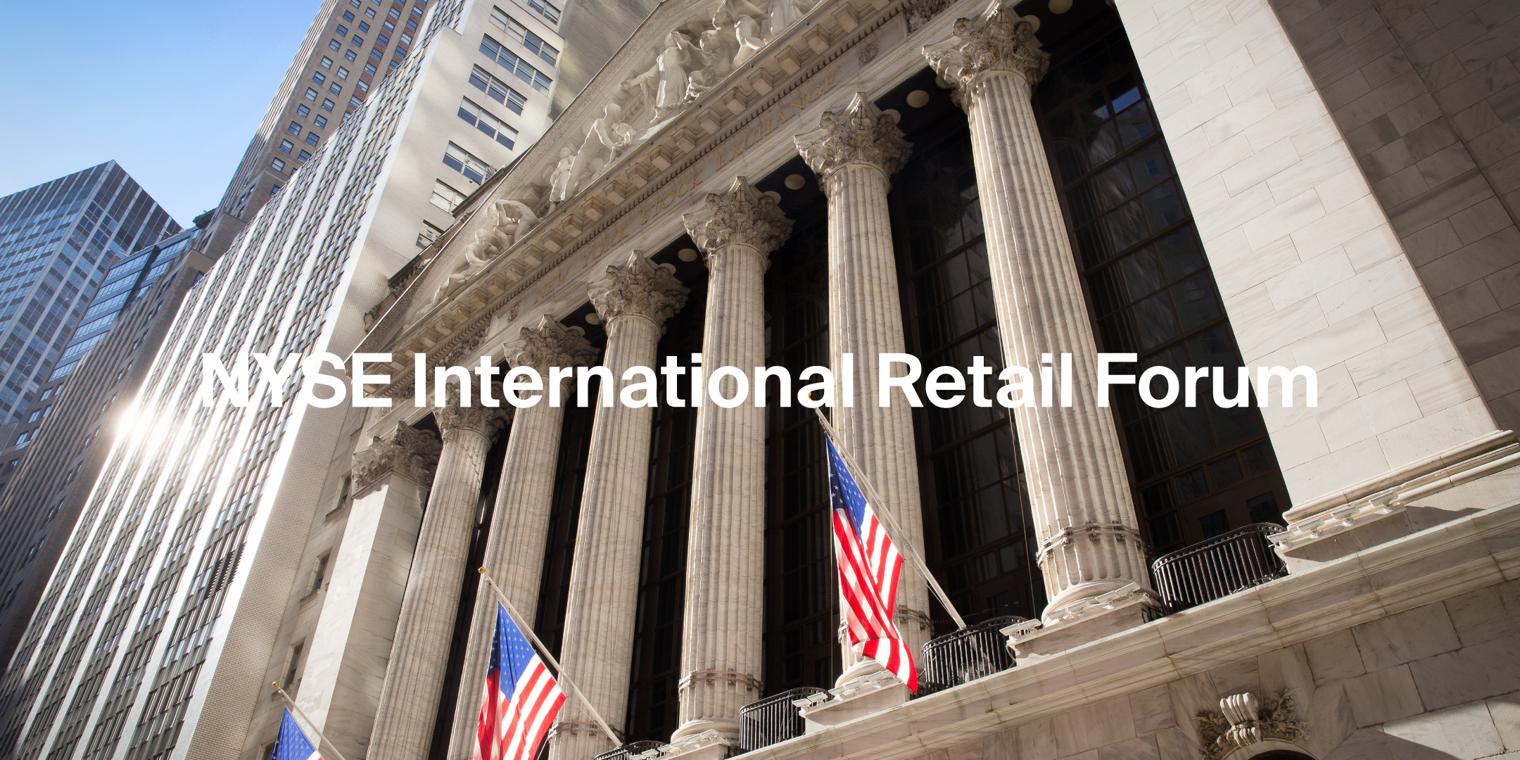 NYSE International Retail Forum Rings The Closing Bell® - 06/01/2026, 20:06:00