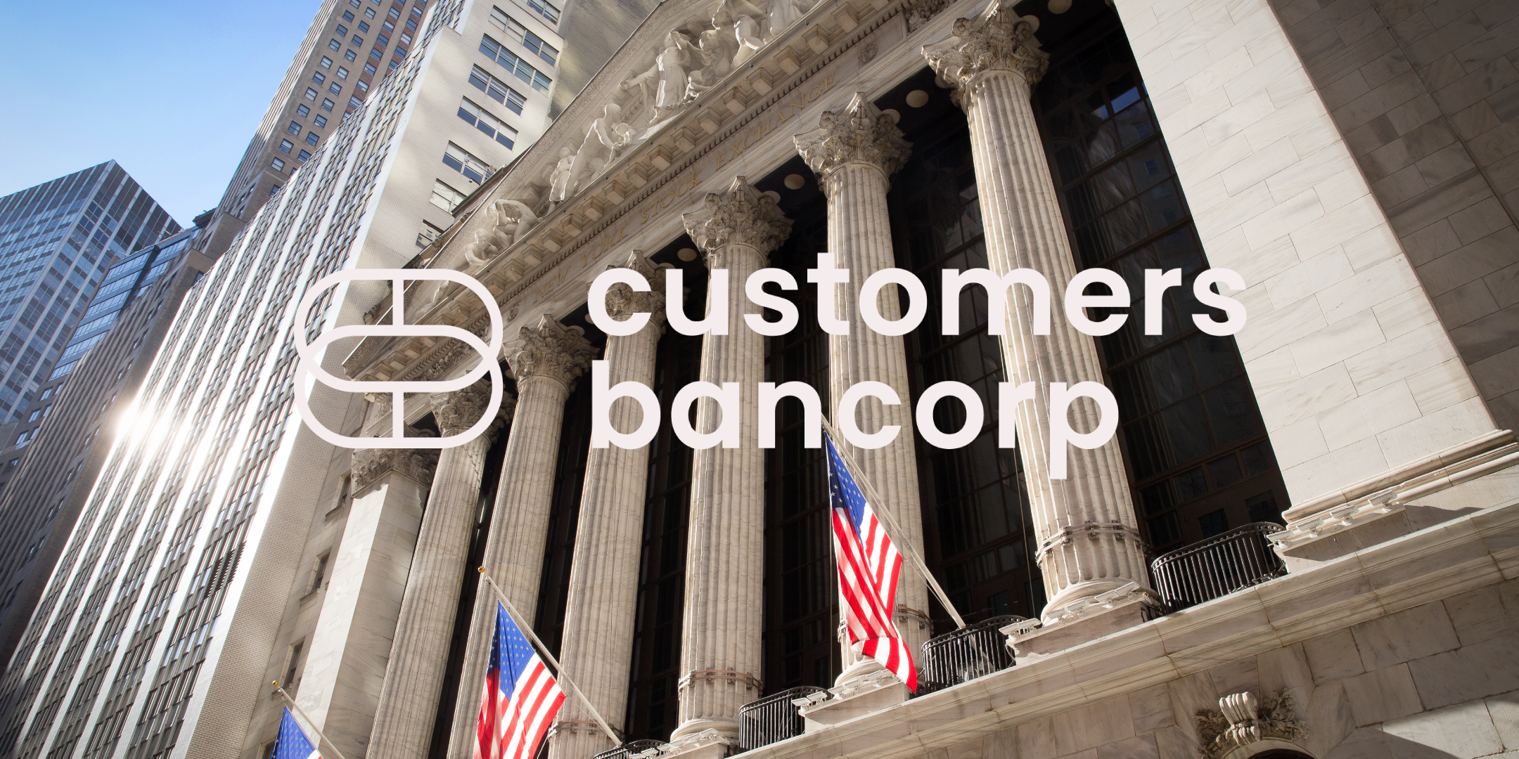 Customers Bancorp, Inc. (NYSE: CUBI) Rings The Closing Bell® - 06/26/2026, 20:01:18