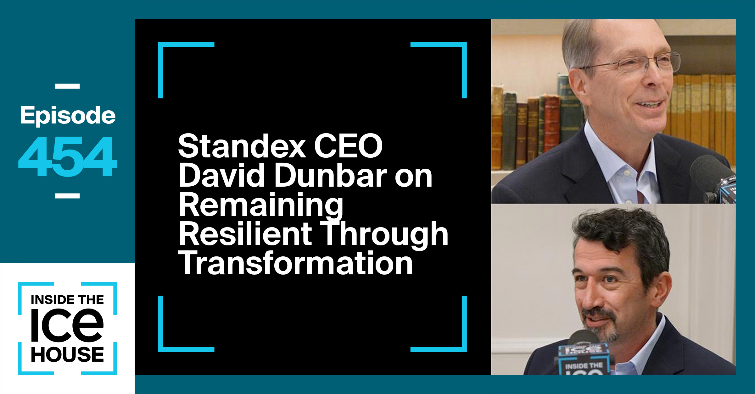 Standex CEO David Dunbar on Remaining Resilient Through Transformation