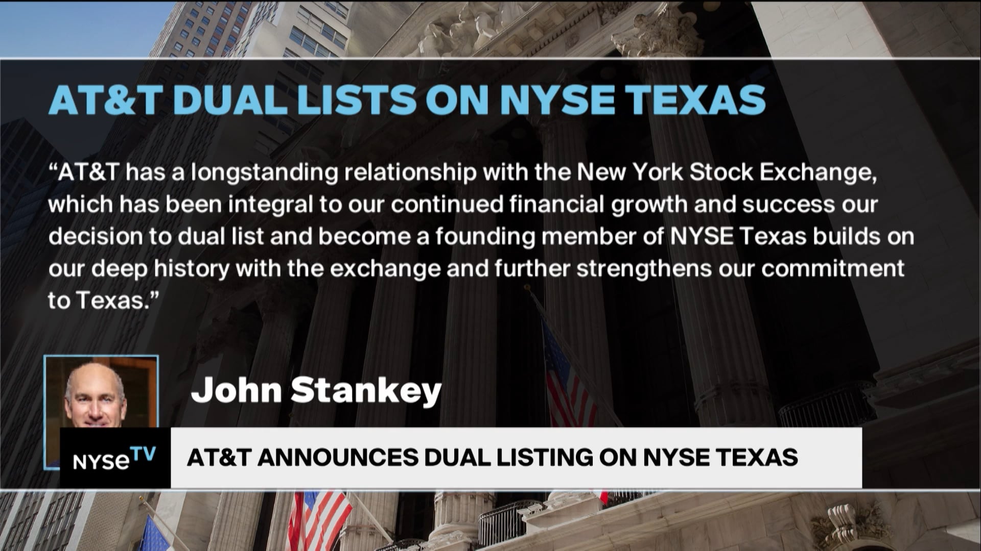 AT&T dual lists on   NYSE Texas on NYSE TV