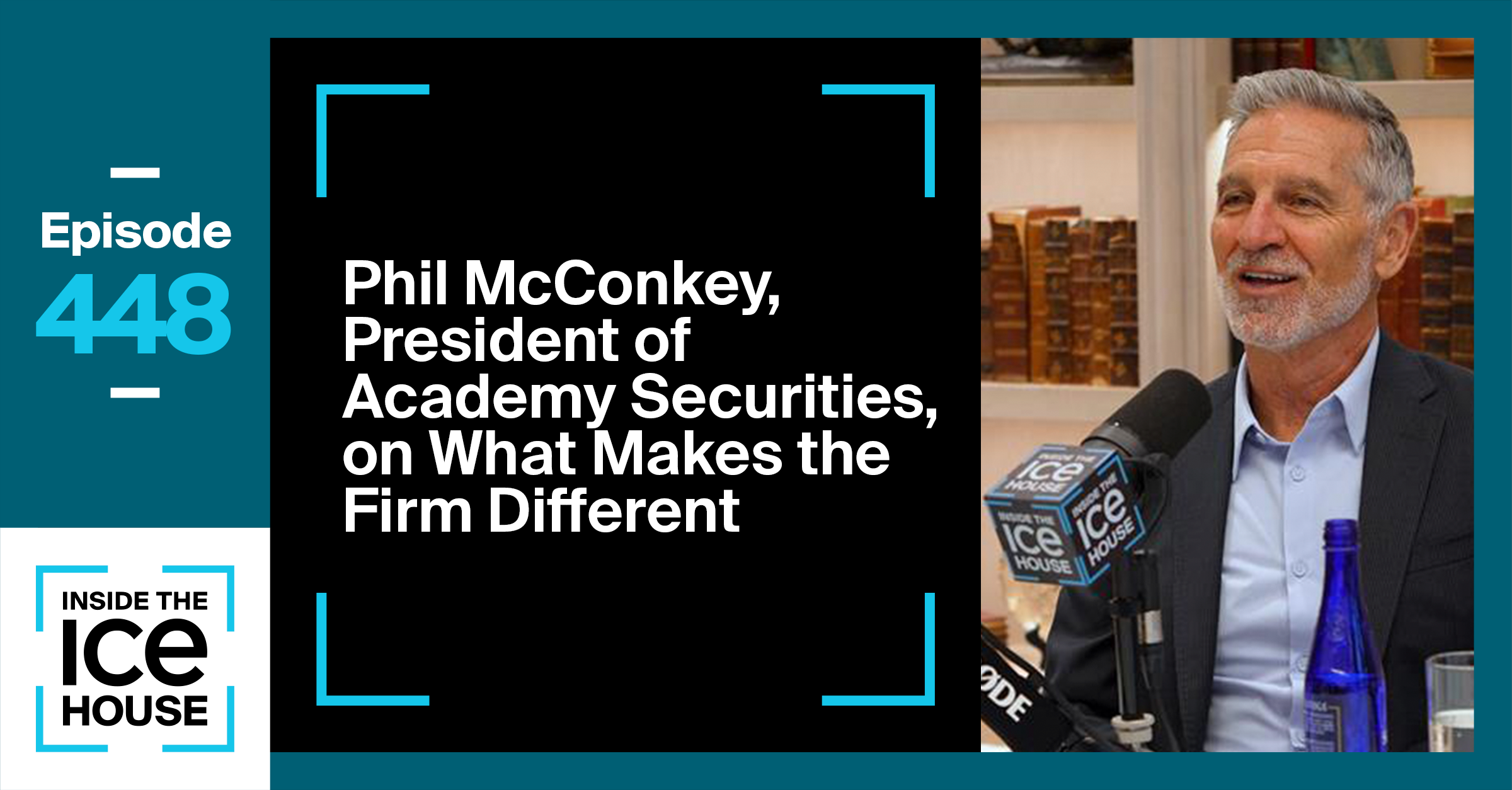 Phil McConkey, President of Academy Securities, on What Makes the Firm Different