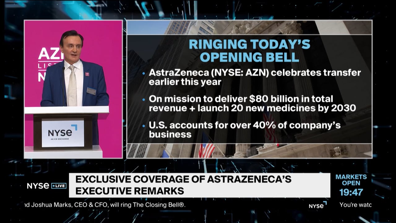 AstraZeneca Pascal Soriot Delivers Remarks as Firm Celebrates Transfer to NYSE
