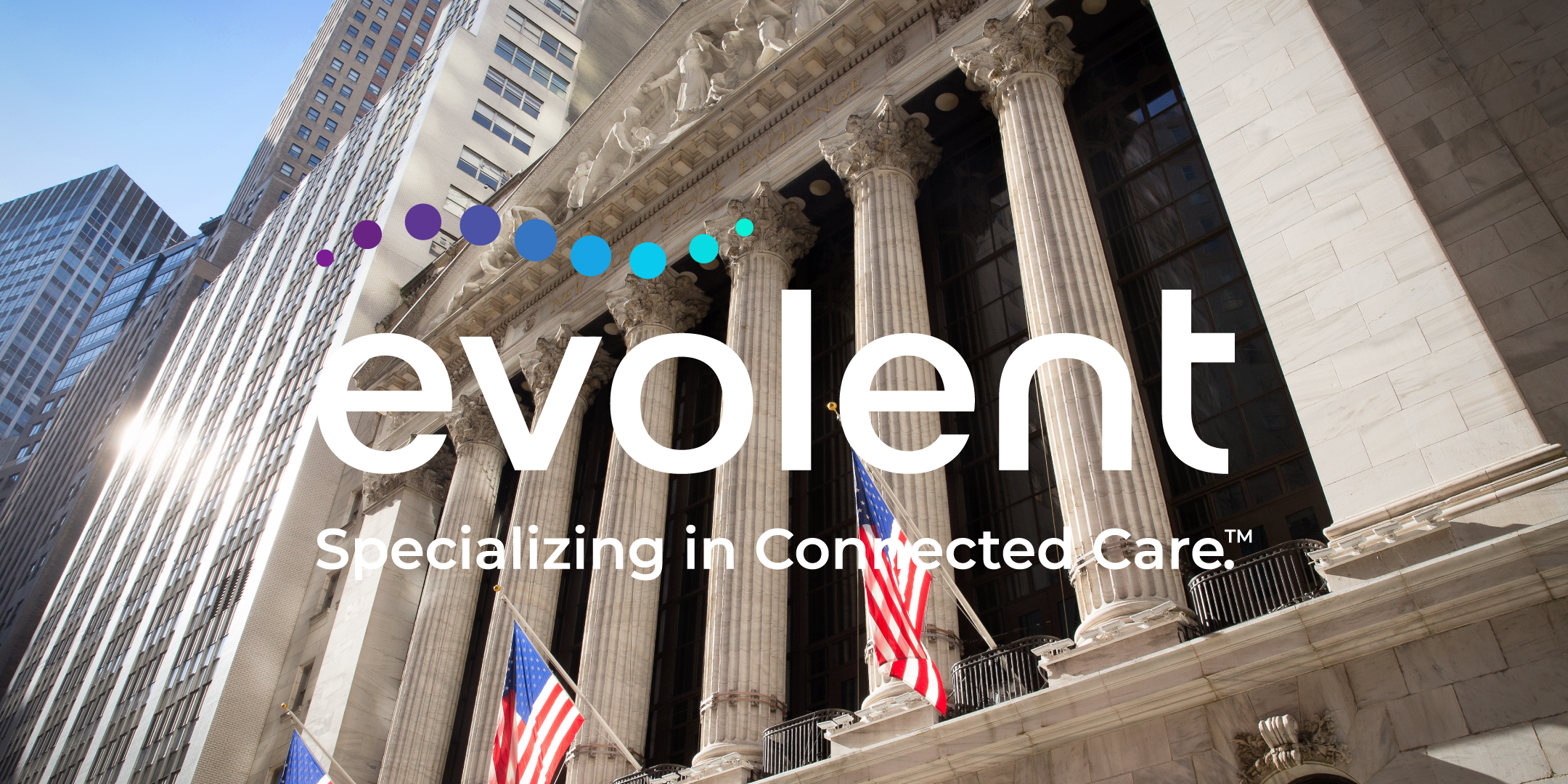 Evolent (NYSE: EVH) Rings The Opening Bell®