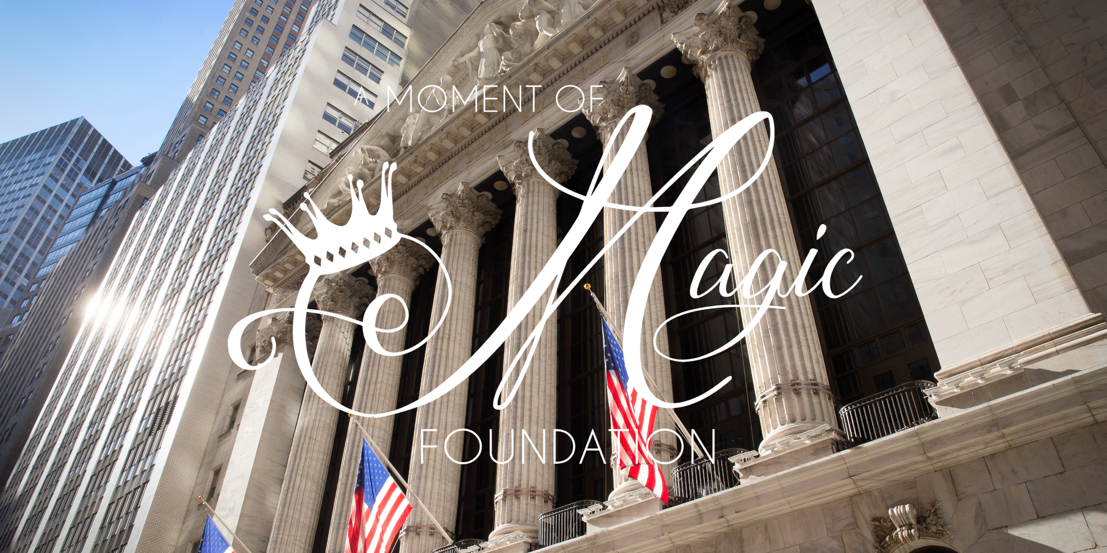 A Moment of Magic Rings The Opening Bell® 