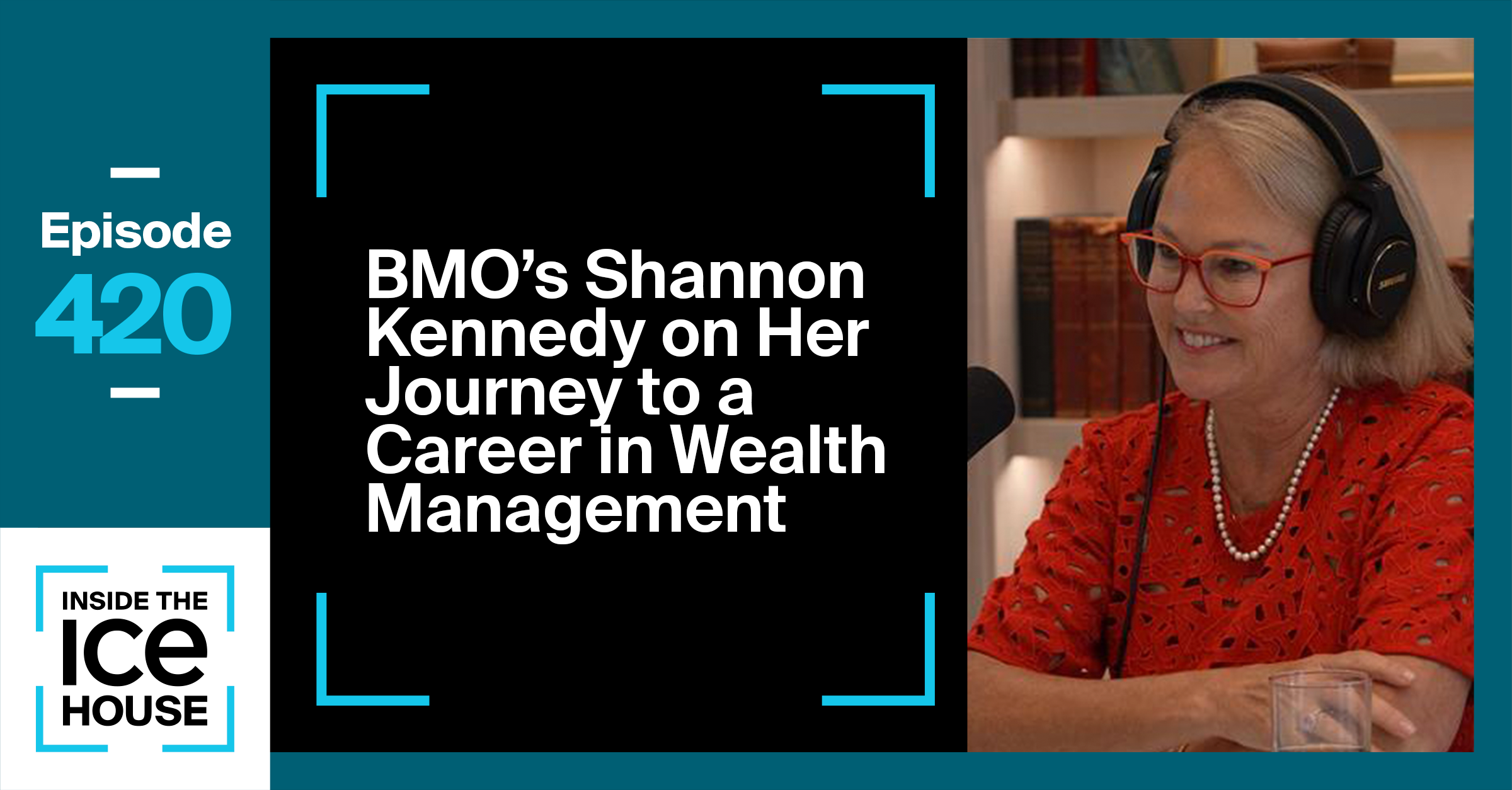 BMO's Shannon Kennedy on Her Journey to a Career in Wealth Management