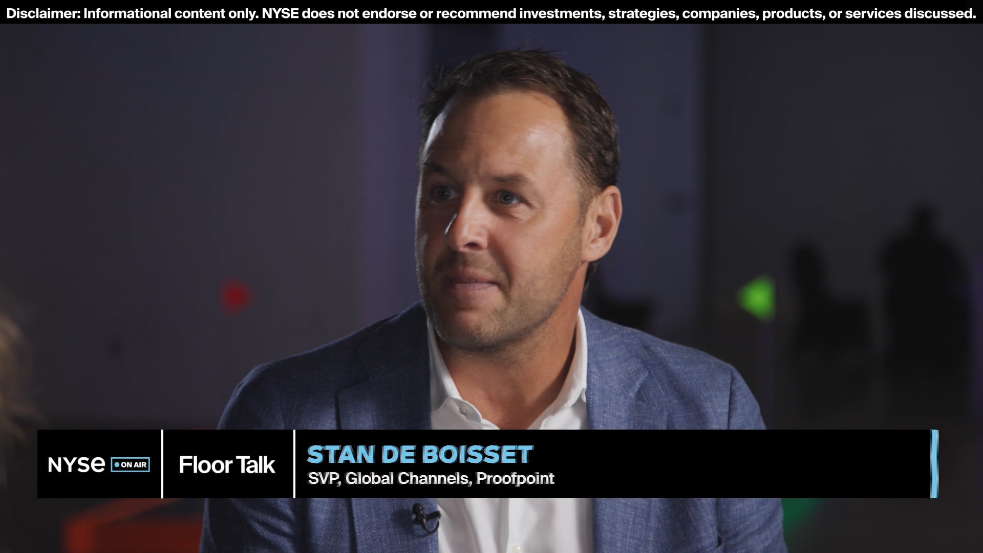 Stan de Boisset, SVP, Global Channels, Proofpoint