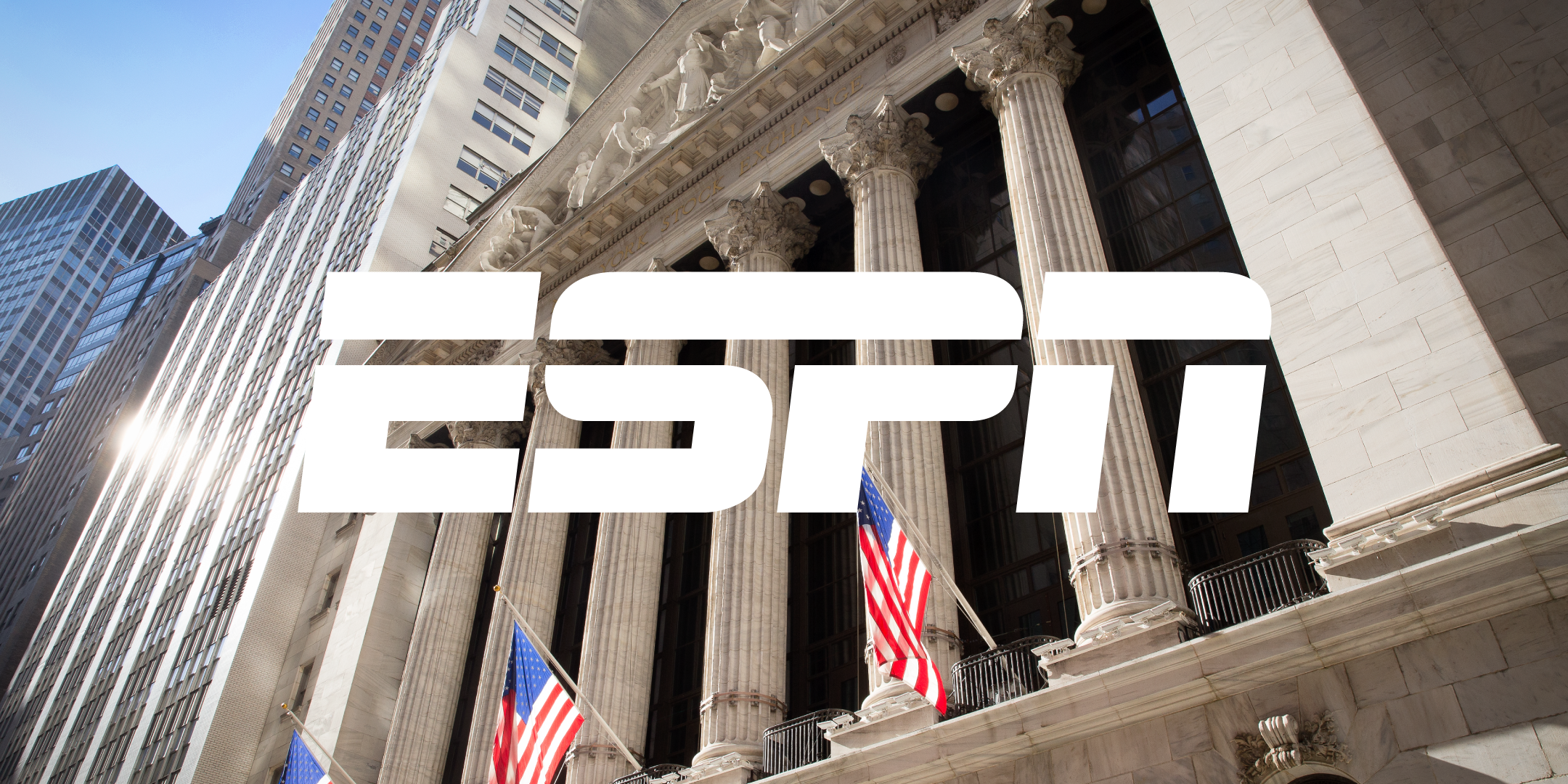 ESPN Celebrates Platform Launch at NYSE as Wall Street Awaits Powell’s Speech 