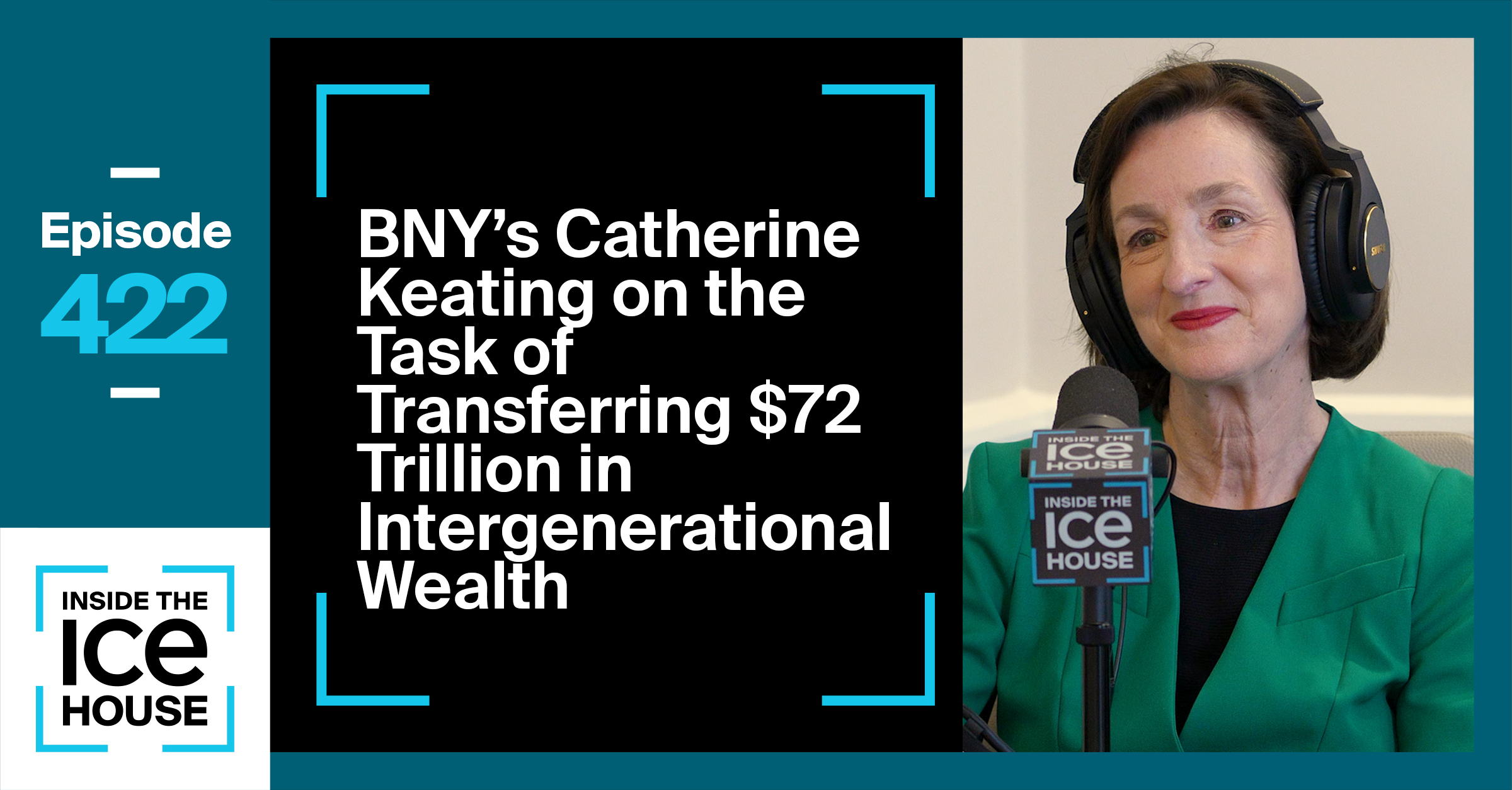 BNY's Catherine Keating on the Transfer of $72T in Intergenerational Wealth