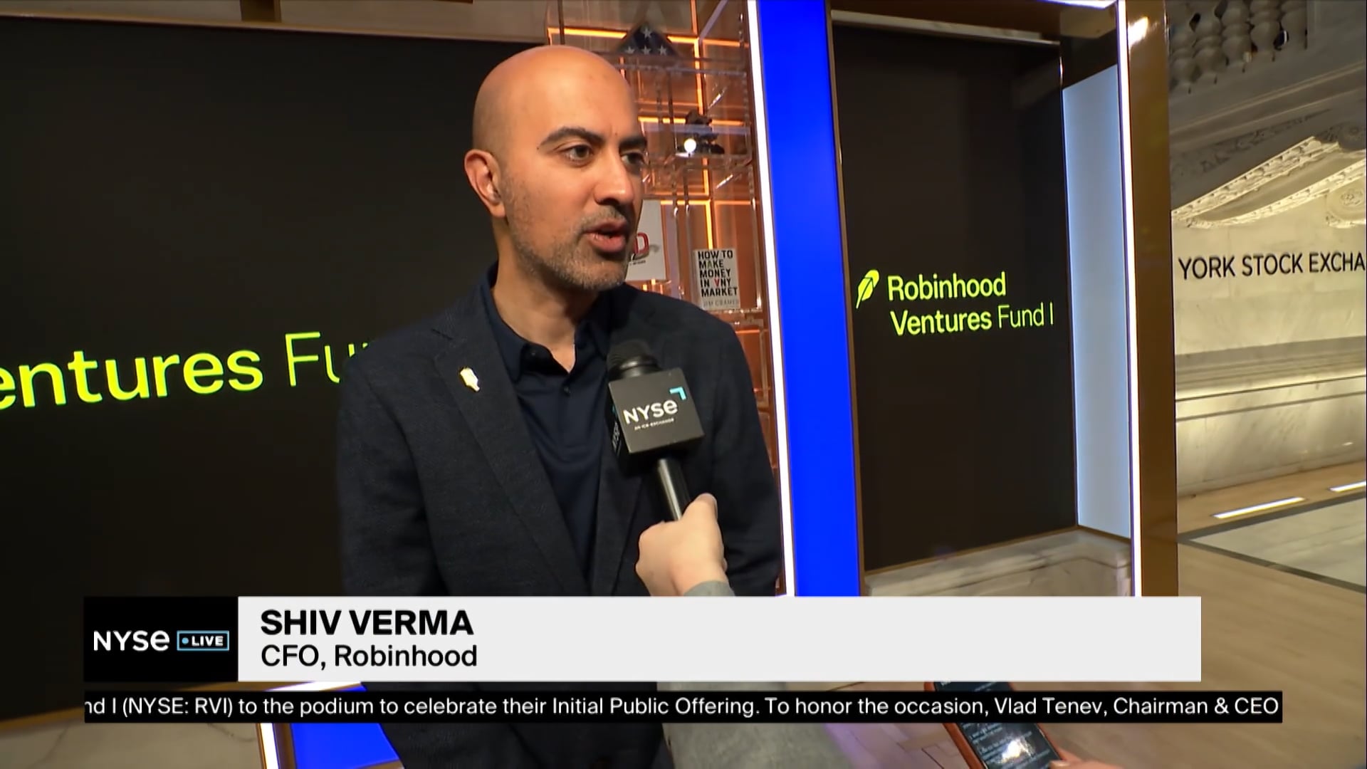 Robinhood CFO Shiv Verma Breaks Down Ventures Fund I as it Makes its NYSE Debut