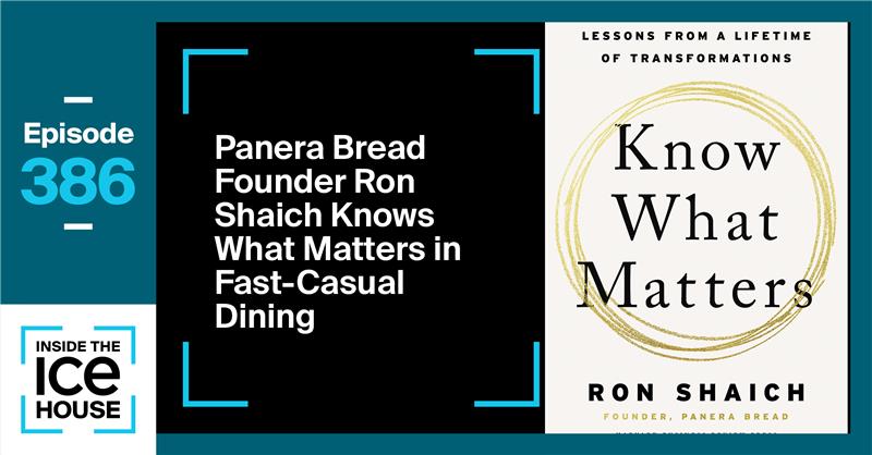 Panera Bread Founder Ron Shaich Knows What Matters In Fast-Casual Dining