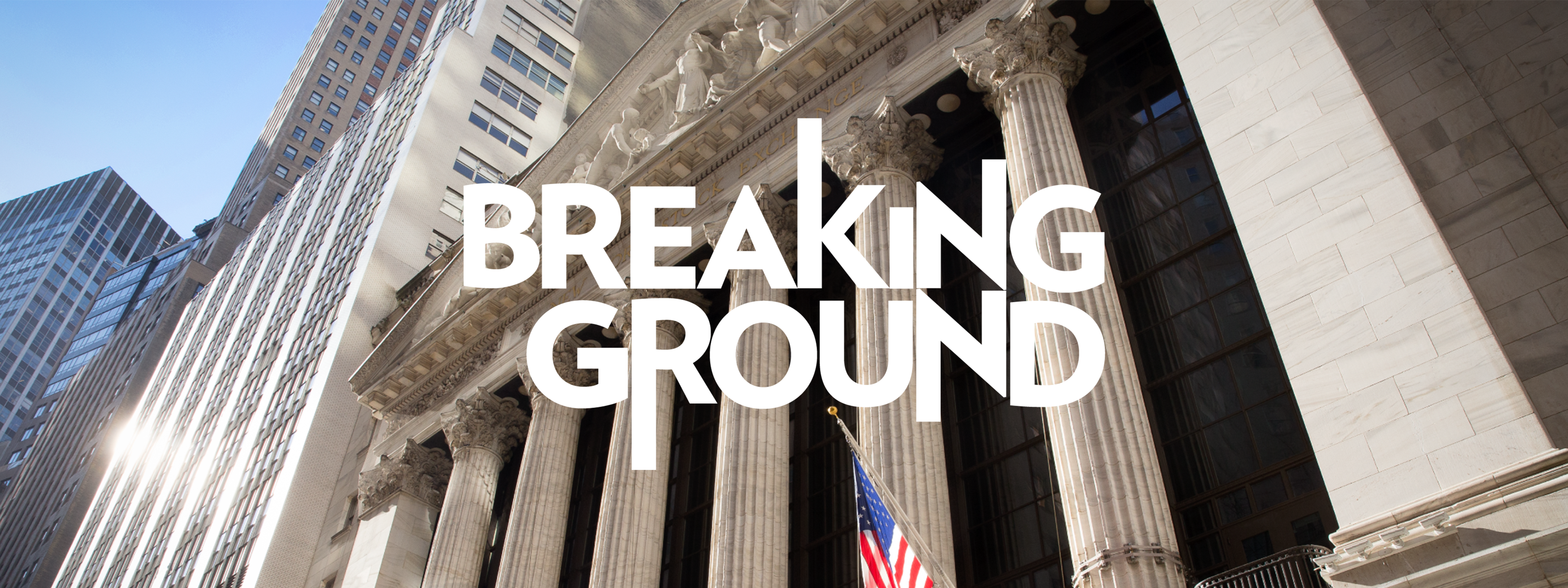 NYSE TV | Breaking Ground