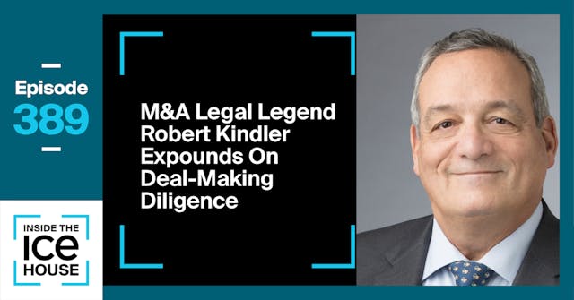 M&A Legal Legend Robert Kindler Expou...