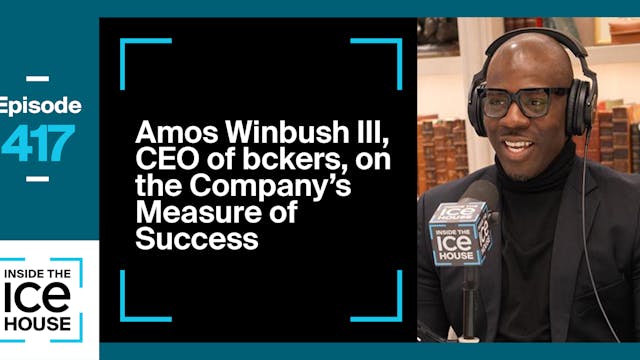 Amos Winbush III, CEO of bckers, on t...