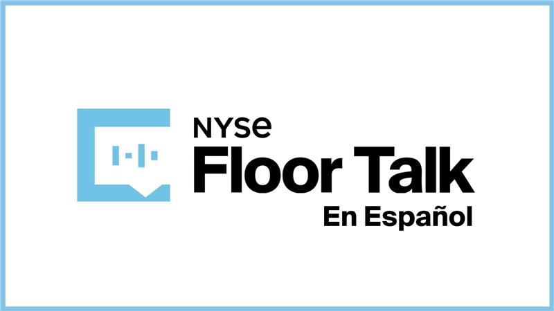 NYSE Floor Talk En Espanol