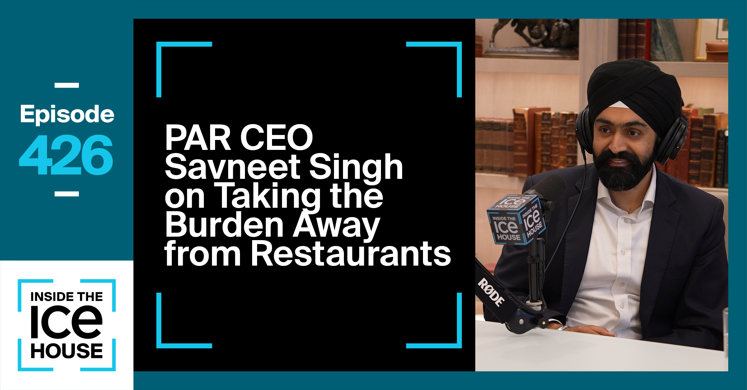 PAR CEO Savneet Singh on Taking Away the Burden from Restaurants