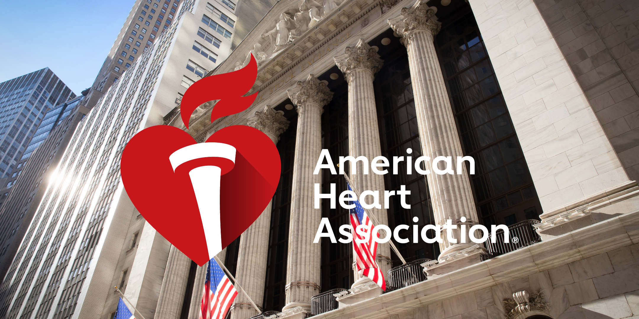 American Heart Association Rings The Opening Bell®