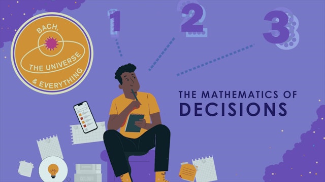 The Mathematics of Decisions