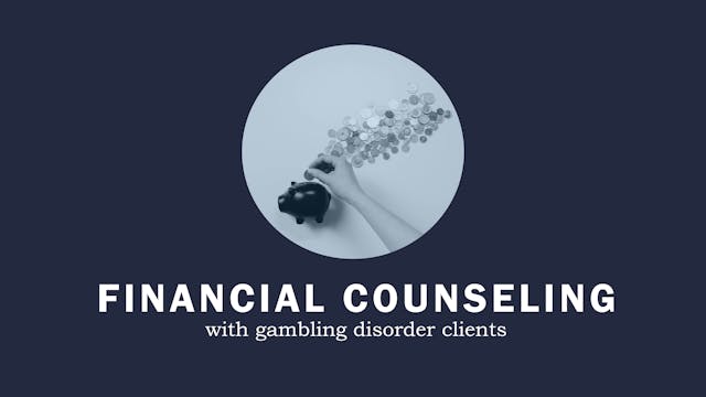 Financial Counseling for Gambling Disorder Clients