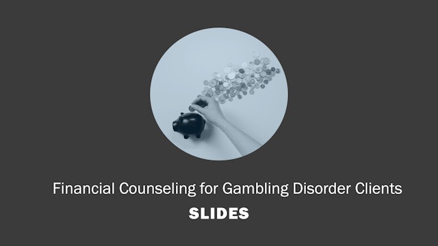 Slides for Financial Counseling for Gambling Disorder.pdf