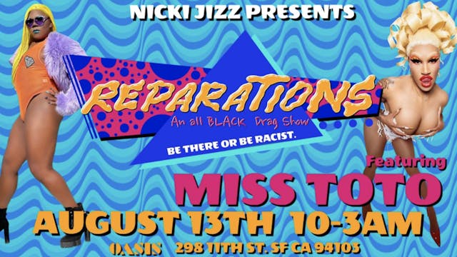 REPARATIONS: An All-Black Drag Show