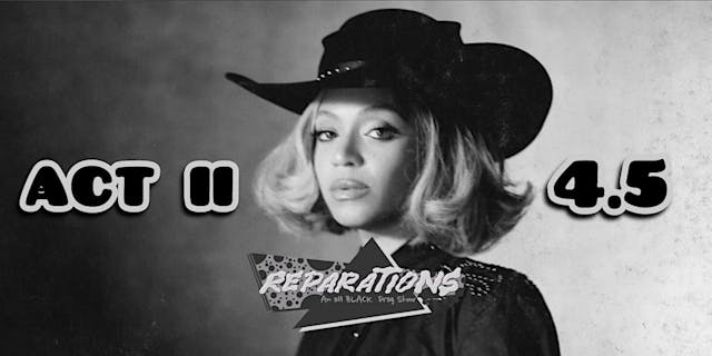 REPARATIONS: Cowboy Carter - 4/5/2024