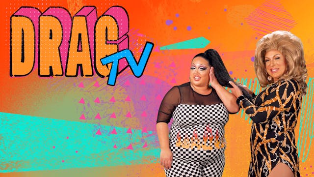 Drag TV with D'Arcy and Snaxx
