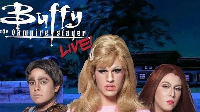 Buffy the Vampire Slayer Live!