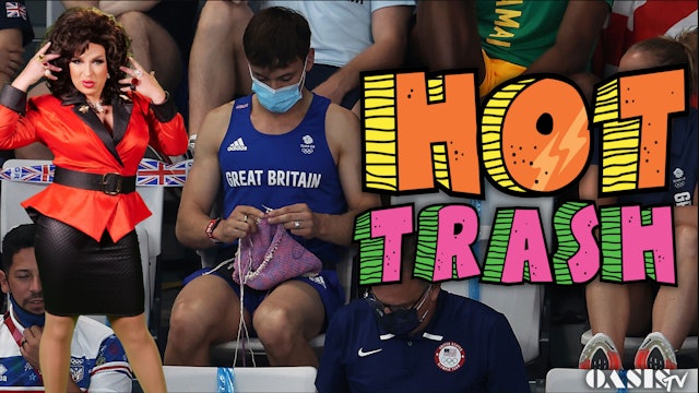 Hot Trash Ep 35: Gold Medals and Muppet Babies