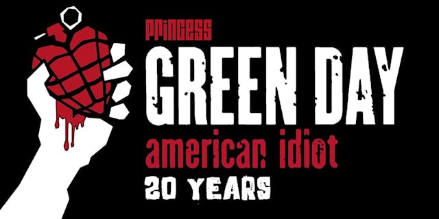 Princess: Green Day American Idiot 20yr Anniversary - 9/21/2024