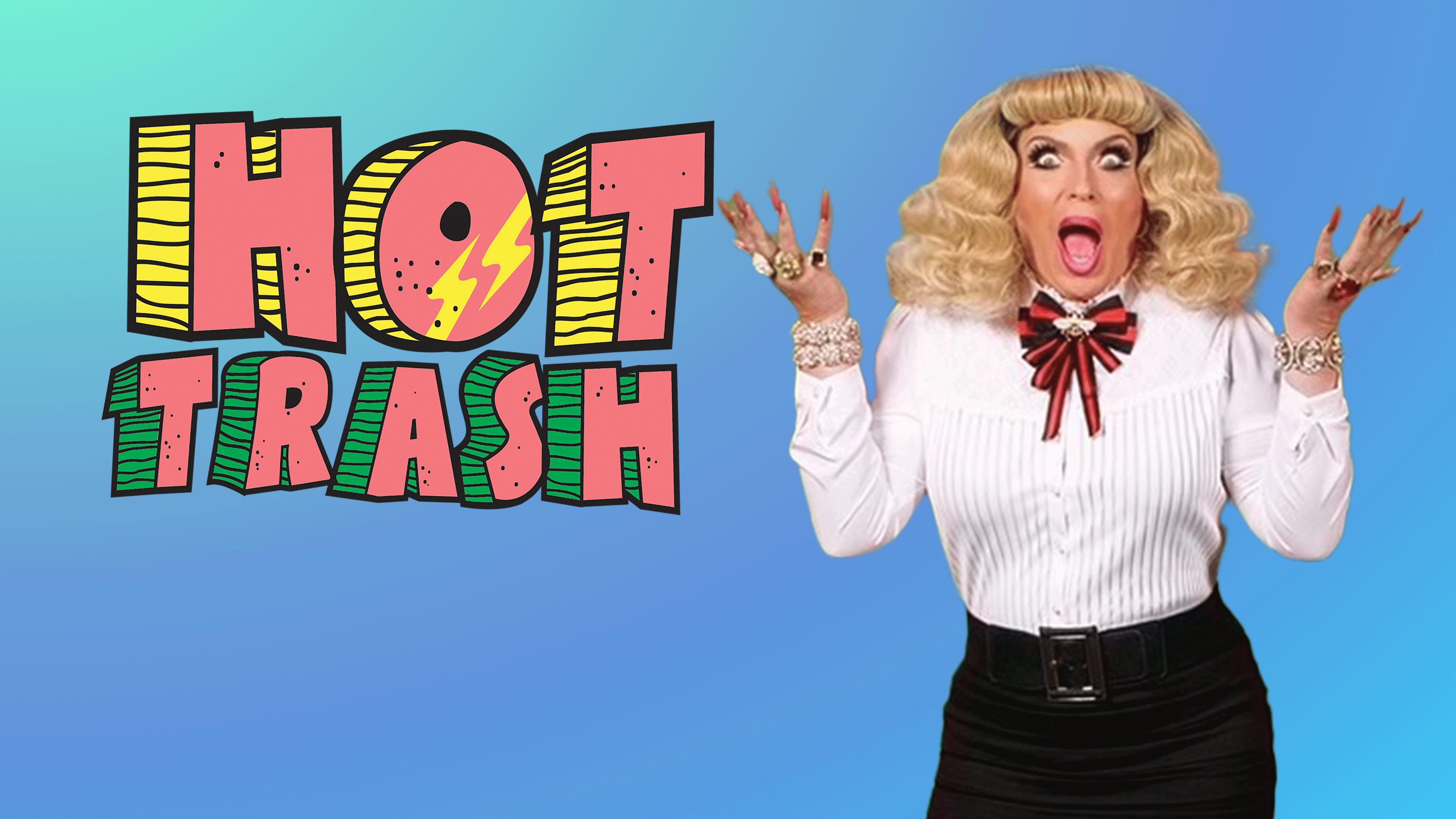 Hot Trash D'Arcy Drollinger's Oasis Presents!