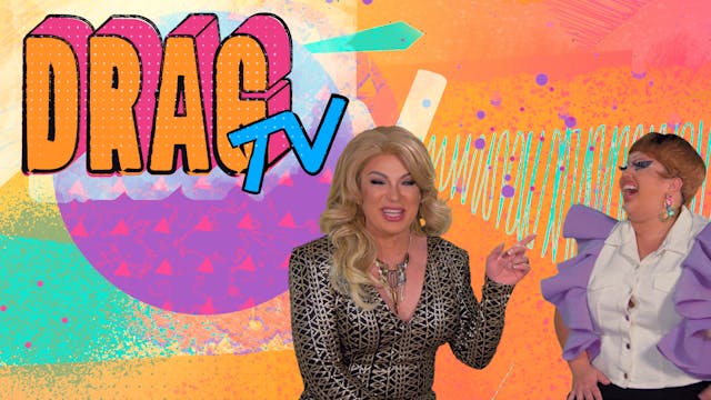 Drag TV with D'Arcy and Snaxx