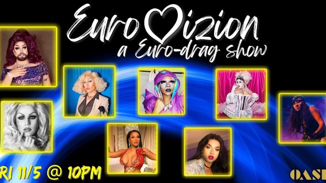 EuroVizion: A Euro-Drag Show!