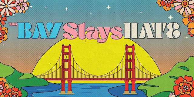 BAY SLAYS HATE - 6/30/2023
