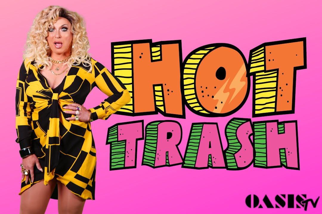 Hot Trash Episode 25 Wet Ass Grammys Season 3 D'Arcy Drollinger's Oasis Presents!