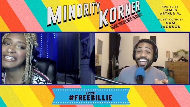 Minority Korner - Episode 291 -  #freebillie