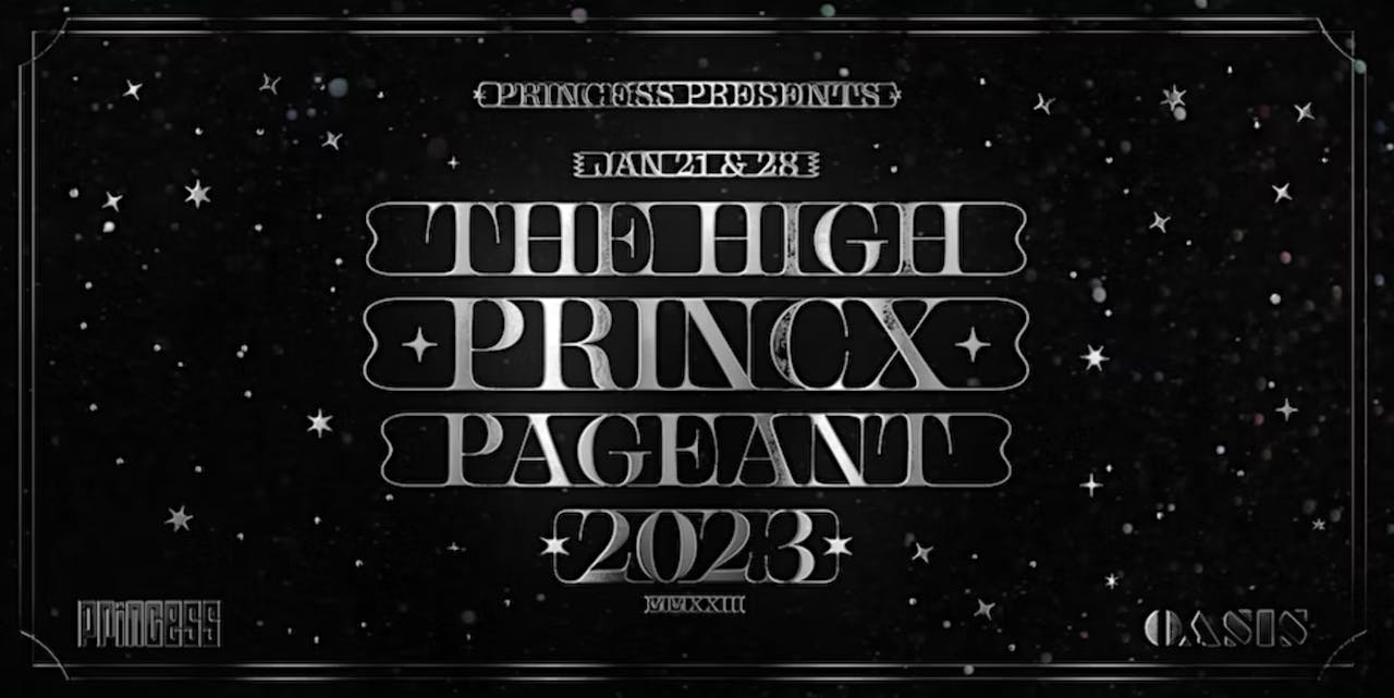 PRINCESS + OASIS ARTS The High Princx Pageant 2023